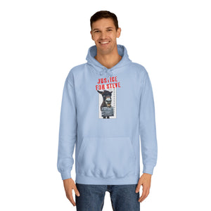 JUSTICE FOR STEVE Unisex College Hoodie