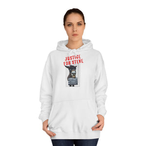 JUSTICE FOR STEVE Unisex College Hoodie