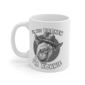 RONNIE BROKEN Mug 11oz