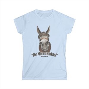 USA BE MORE DONKEY Women's Softstyle Tee