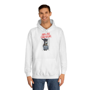 JUSTICE FOR STEVE Unisex College Hoodie